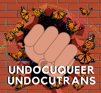 Undocuqueer and Undocutrans Support Group