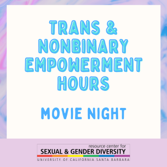 Trans Empowerment Hours - Movie Night