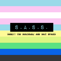 S.A.S.S. (Society for Accessible and Safe Spaces)