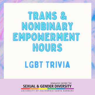 Trans & Nonbinary Empowerment Hours - LGBT Trivia