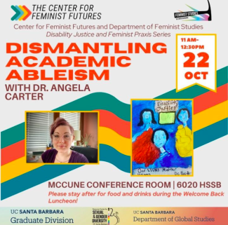 Dismantling Academic Ableism with Dr. Angela Carter: Oct. 22, 11-12:30pm at the McCune Conf3rence Room