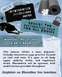 Compassionate Mindfulness Series: Restorative Yoga for ALL Bodies