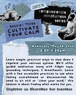 Compassionate Mindfulness Series: Cultivate Your Calm